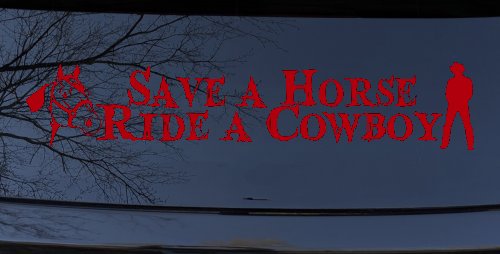 Save a Horse Ride a Cowboy Western Rodeo Farm Ranch Car or Truck Window Decal Sticker (Red)