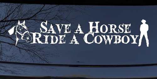 Save a Horse Ride a Cowboy Western Rodeo Farm Ranch Car or Truck Window Decal Sticker