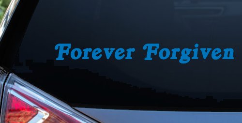 Forever Forgiven Christian Car or Truck Window Decal Sticker