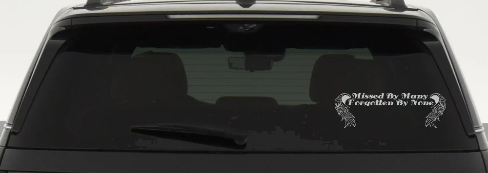 Missed By Many Forgotten By None Car or Truck Window Vinyl Decal Sticker (Light Gray)