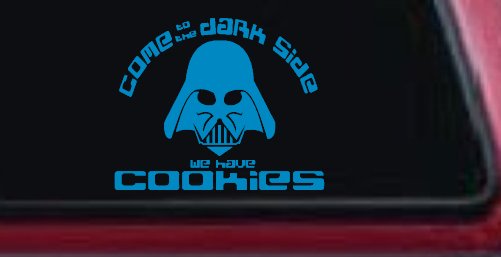 Darth Vader Come To The Dark Side We Have Cookies Funny Car or Truck Window Decal Sticker