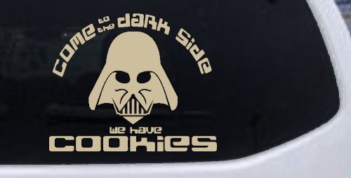 Darth Vader Come To The Dark Side We Have Cookies Funny Car or Truck Window Vinyl Decal Sticker (Desert Sand)