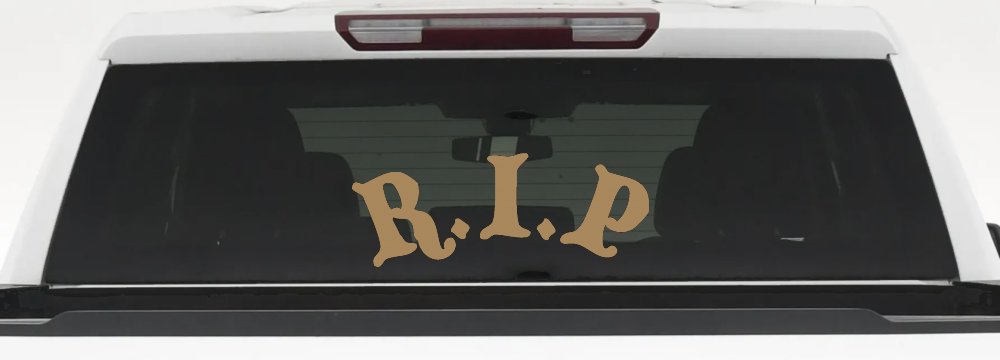 R.I.P Rest In Peace In Memory Of Car or Truck Window Vinyl Decal Sticker (Light Brown)