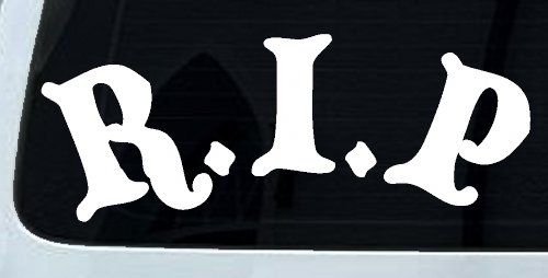 R.I.P Rest In Peace In Memory Of Car or Truck Window Vinyl Decal Sticker (White)