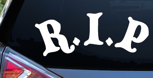 R.I.P Rest In Peace In Memory Of Car or Truck Window Vinyl Decal Sticker (White)