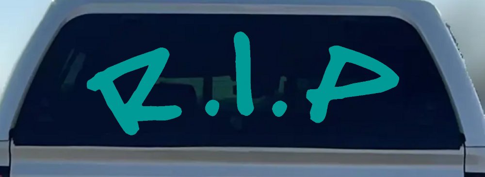 R.I.P Rest In Peace In Memory Of Car or Truck Window Decal Sticker