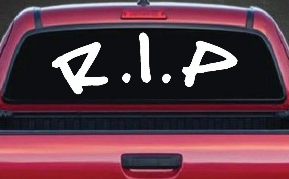 R.I.P Rest In Peace In Memory Of Car or Truck Window Decal Sticker (White)
