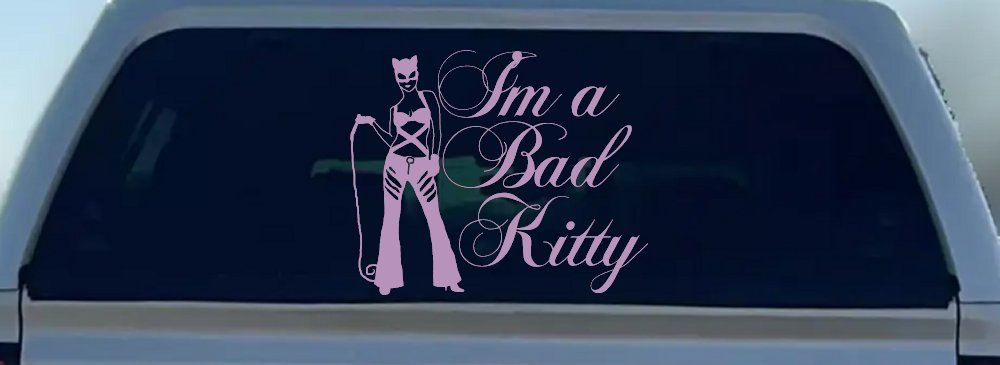 Cat Woman Im a Bad Kitty Car or Truck Window Decal Sticker (Lilac)
