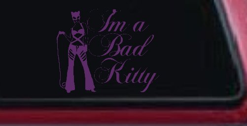 Cat Woman Im a Bad Kitty Car or Truck Window Vinyl Decal Sticker (Violet)