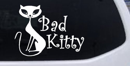 Slim Cat Bad Kitty Car or Truck Window Vinyl Decal Sticker (White)