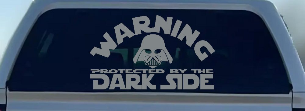 Darth Vader Warning Protected By The Dark Side Funny Car or Truck Window Vinyl Decal Sticker (Telegrey)