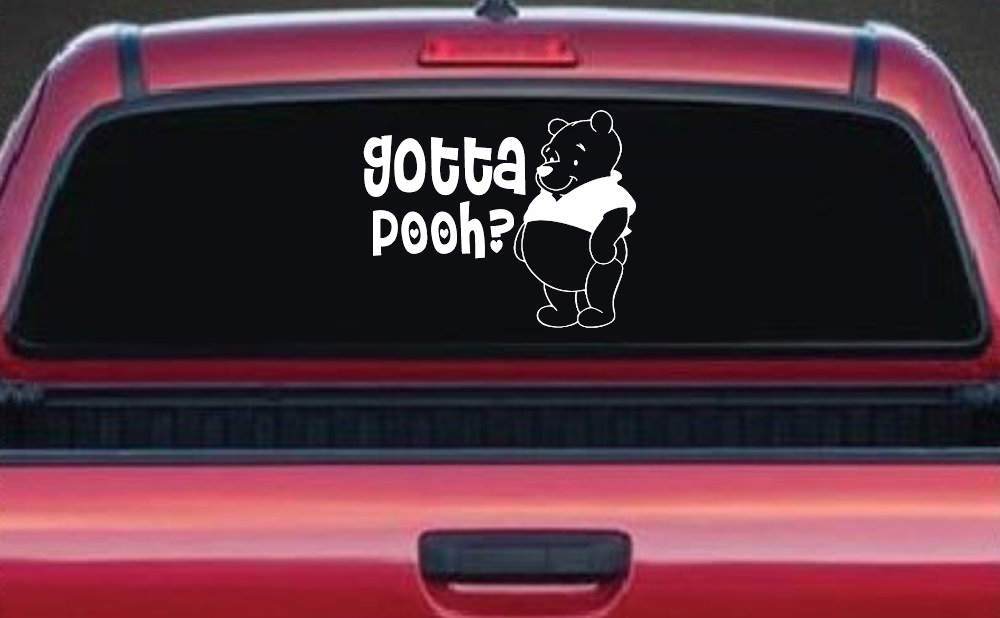 Gotta Pooh Winnie Pooh Funny Car or Truck Window Decal Sticker