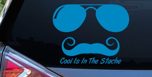 Cool Is In The Stache Mustache Funny Car or Truck Window Decal Sticker