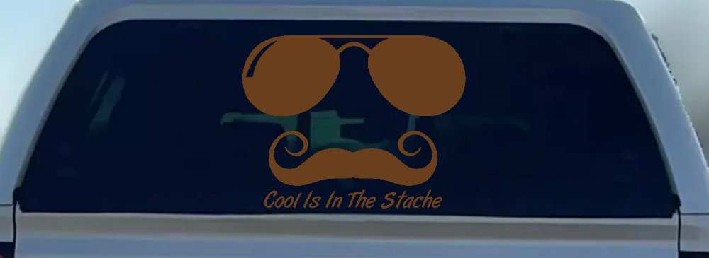 Cool Is In The Stache Mustache Funny Car or Truck Window Vinyl Decal Sticker (Copper)