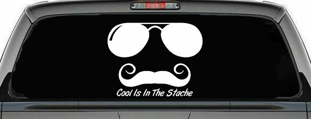 Cool Is In The Stache Mustache Funny Car or Truck Window Decal Sticker