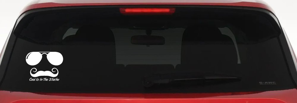 Cool Is In The Stache Mustache Funny Car or Truck Window Decal Sticker