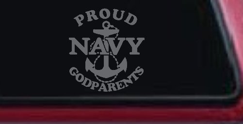Proud Navy Anchor Godparents Military Car or Truck Window Vinyl Decal Sticker (Silver)