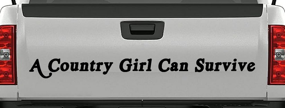 A Country Girl Can Survive Car or Truck Window Decal Sticker (Black)
