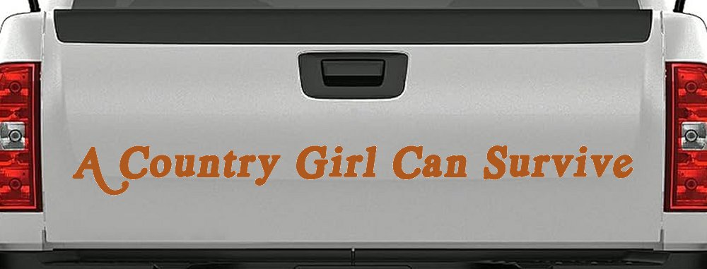 A Country Girl Can Survive Car or Truck Window Decal Sticker