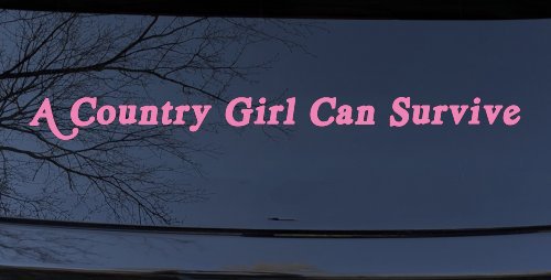 A Country Girl Can Survive Car or Truck Window Decal Sticker (Pink)
