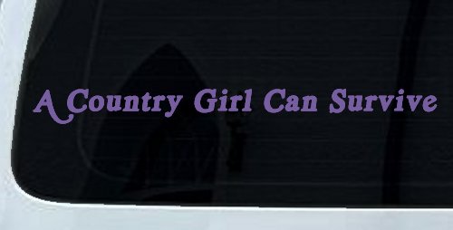 A Country Girl Can Survive Car or Truck Window Decal Sticker