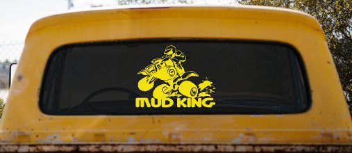 Mud King 4 Wheeler Off Road Car or Truck Window Decal Sticker