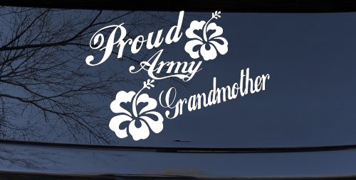 Proud Army Grandmother Hibiscus Flowers Military Car or Truck Window Vinyl Decal Sticker (White)