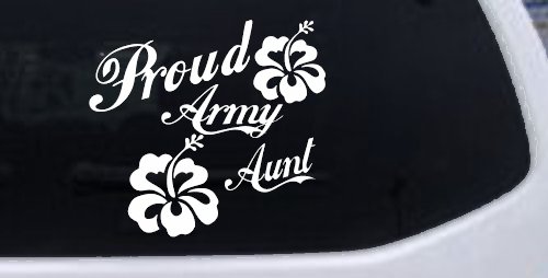 Proud Army Aunt Hibiscus Flowers Military Car or Truck Window Decal Sticker (White)
