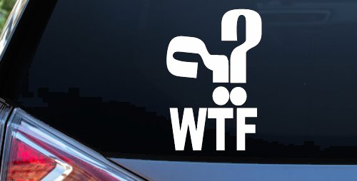 Funny WTF Funny Car or Truck Window Vinyl Decal Sticker (White)