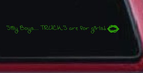 Trucks Are For Girls Car or Truck Window Decal Sticker