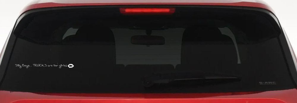 Trucks Are For Girls Car or Truck Window Vinyl Decal Sticker (White)