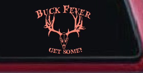 Buck Fever Get Some Hunting Car or Truck Window Decal Sticker