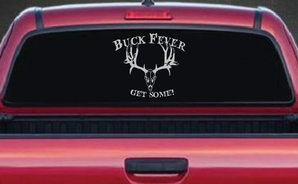 Buck Fever Get Some Hunting Car or Truck Window Decal Sticker