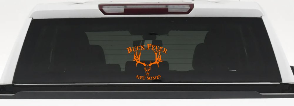 Buck Fever Get Some Hunting Car or Truck Window Decal Sticker
