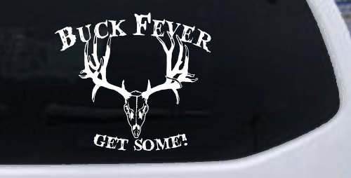 Buck Fever Get Some Hunting Car or Truck Window Vinyl Decal Sticker (White)