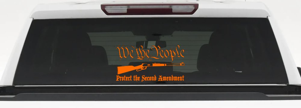 We The People Protect The Second Amendment Anti Gun Control Hunting Car or Truck Window Vinyl Decal Sticker (Orange)