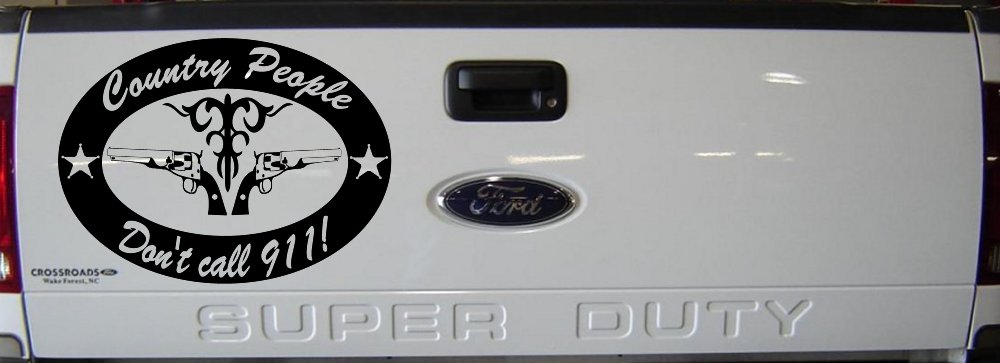 Country People Dont Call 911 Car or Truck Window Decal Sticker