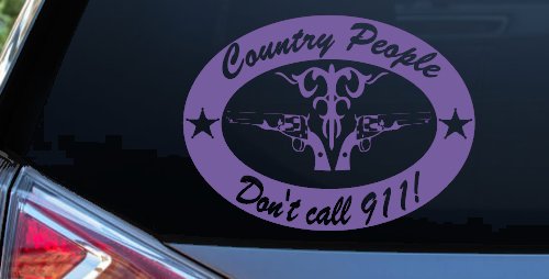 Country People Dont Call 911 Car or Truck Window Decal Sticker