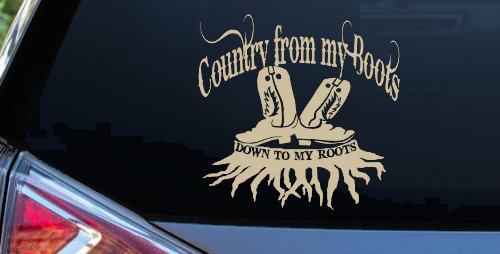 Country From My Boots To My Roots Car or Truck Window Decal Sticker