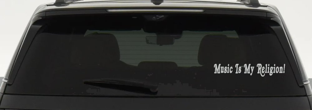 Music Is My Religion Car or Truck Window Decal Sticker