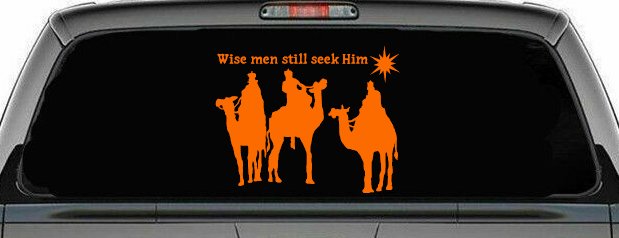 Jesus Wise Men Still Seek Him Christian Car or Truck Window Decal Sticker (Orange)