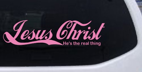 Jesus Christ He Is The Real Thing Christian Car or Truck Window Decal Sticker (Pink)