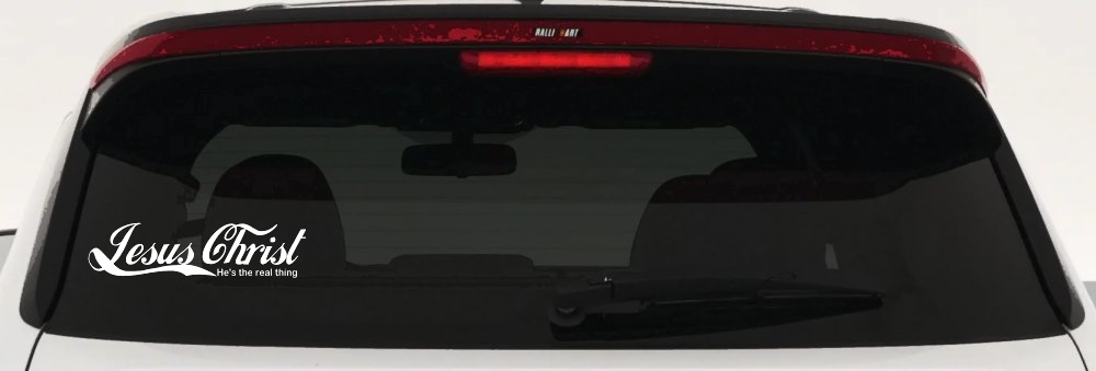 Jesus Christ He Is The Real Thing Christian Car or Truck Window Decal Sticker