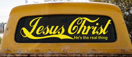 Jesus Christ He Is The Real Thing Christian Car or Truck Window Decal Sticker (Yellow)