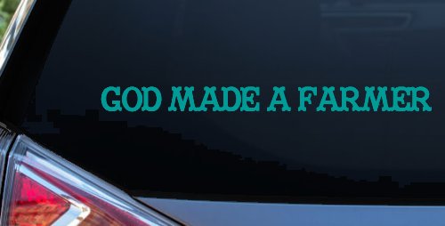 God Made A Farmer Country Farm Ranch Car or Truck Window Decal Sticker (Turquoise)