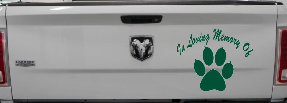 In Loving Memory Of Dog Paw Car or Truck Window Decal Sticker (Dark Green)