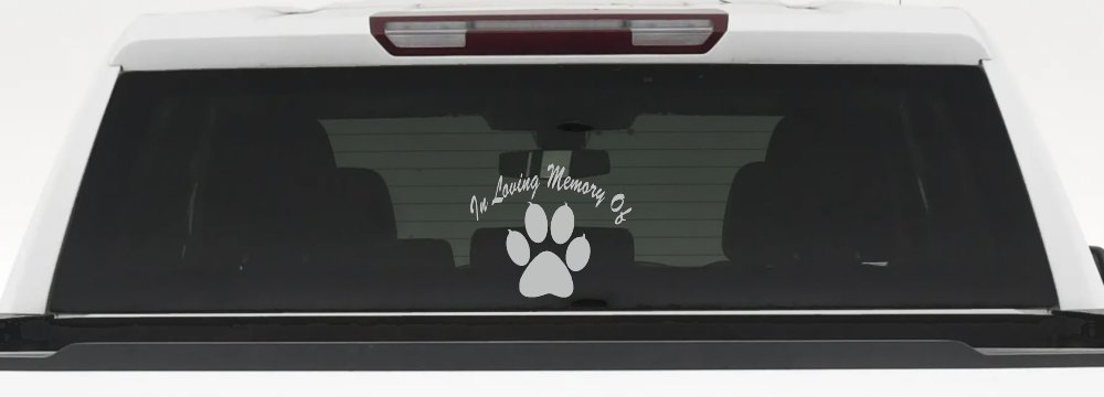In Loving Memory Of Dog Paw Car or Truck Window Vinyl Decal Sticker (Light Gray)