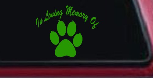 In Loving Memory Of Dog Paw Car or Truck Window Decal Sticker (Lime)