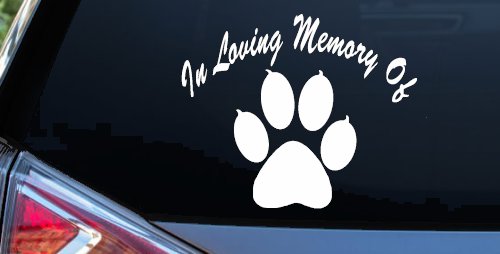 In Loving Memory Of Dog Paw Car or Truck Window Decal Sticker (White)