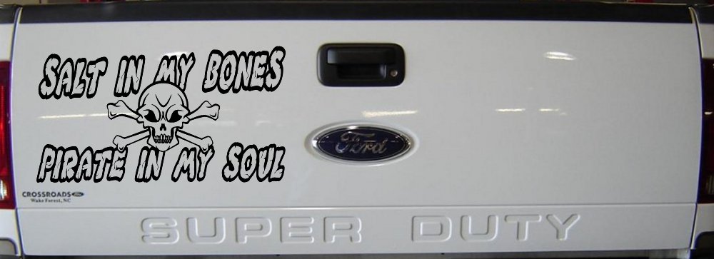 Salt In My Bones Pirate In My Soul Funny Car or Truck Window Decal Sticker